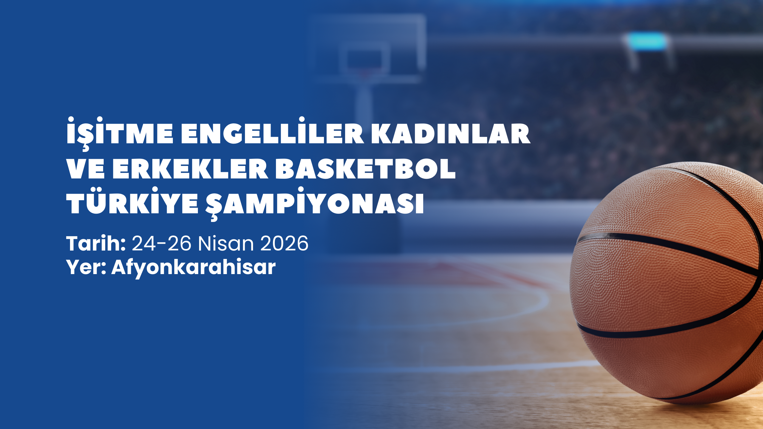 İşitme Engelliler Kadınlar ve Erkekler Basketbol Türkiye Şampiyonası